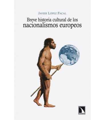 BREVE HISTORIA CULTURAL DE LOS NACIONALISMOS EUROPEOS 2ªED