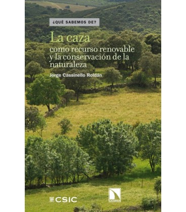 CAZA COMO RECURSO RENOVABLE Y LA CONSERV