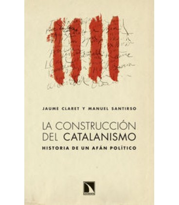CONSTRUCCION DEL CATALANISMO