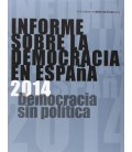 INFORME SOBRE LA DEMOCRACIA EN ESPAÑA 2014