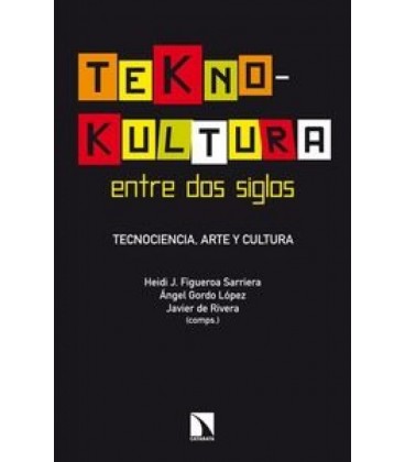 TEKNOKULTURA ENTRE DOS SIGLOS