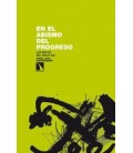 EN EL ABISMO DEL PROGRESO
