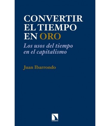 CONVERTIR EL TIEMPO EN ORO