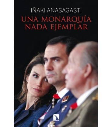 UNA MONARQUIA NADA EJEMPLAR 2ªED