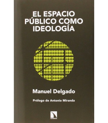 ESPACIO PUBLICO COMO IDEOLOGIA