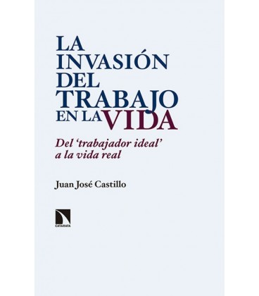 INVASION DEL TRABAJO EN LA VIDA