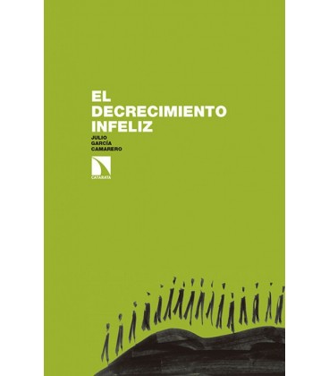 DECRECIMIENTO INFELIZ