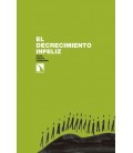 DECRECIMIENTO INFELIZ,EL