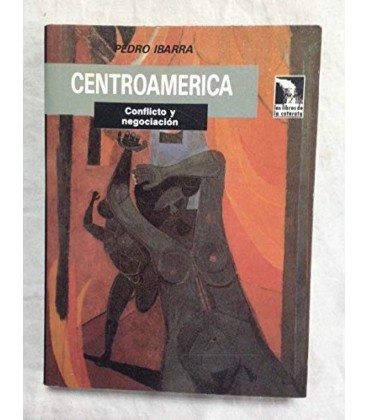 CENTROAMERICA CONFLICTO Y NEGOCIACION