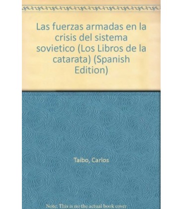 FUERZAS ARMADAS CRISIS SISTEMA SOVIETICO