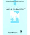 PROGRAMA EDUC,CONSERV,GESTION RECUR,NATURALES
