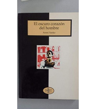 OSCURO CORAZON DEL HOMBRE INCIPIT