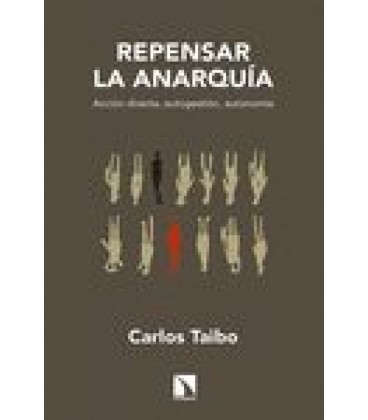 REPENSAR LA ANARQUIA 25 ANIVERSARIO 2ªED