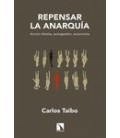 REPENSAR LA ANARQUIA 25 ANIVERSARIO 2ªED