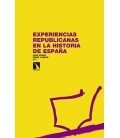 EXPERIENCIAS REPUBLICANAS EN LA HISTORIA DE ESPAÑA