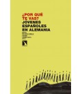 POR QUE TE VAS JOVENES ESPAÑOLES EN ALEMANIA