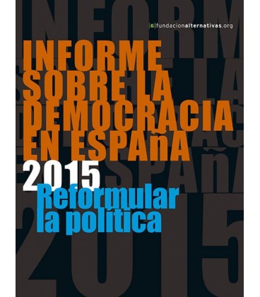 INFORME SOBRE LA DEMOCRACIA EN ESPAÑA 2015