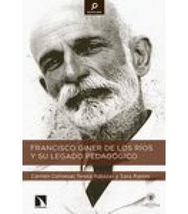 FRANCISCO GINER DE LOS RIOS Y SU LEGADO PEDAGOGICO