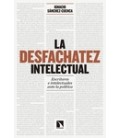 DESFACHATEZ INTELECTUAL,LA 6ªED