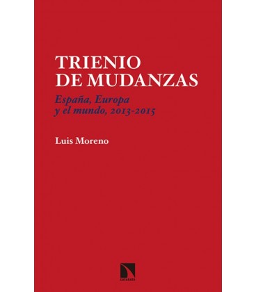 TRIENIO DE MUDANZAS