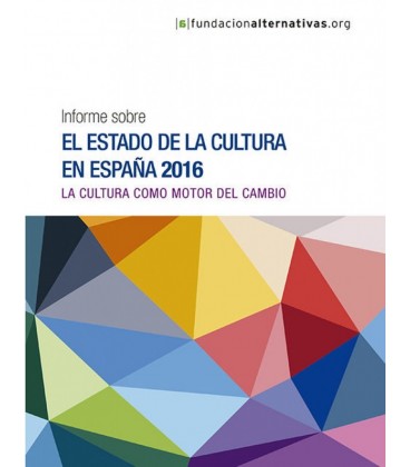 INFORME SOBRE EL ESTADO DE LA CULTURA EN ESPAÑA 2015