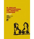 ENCAJE CONSTITUCIONAL DEL DERECHO A DECIDIR,EL