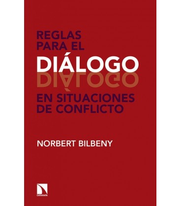 REGLAS PARA EL DIALOGO EN SITUACIONES DE CONFLICTO