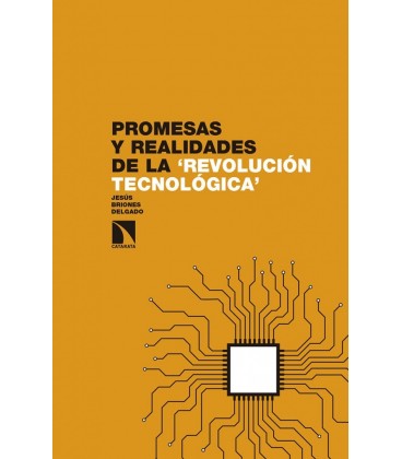 PROMESAS Y REALIDADES DE LA REVOLUCION TECNOLOGICA