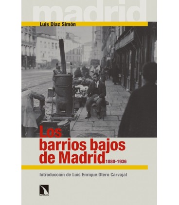 BARRIOS BAJOS DE MADRID 1880-1936
