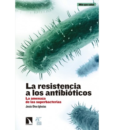 RESISTENCIA A LOS ANTIBIOTICOS