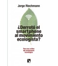 DERROTO EL SMARTPHONE AL MOVIMIENTO ECOLOGISTA