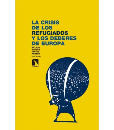 CRISIS DE LOS REFUGIADOS Y LOS DEBERES DE EUROPA