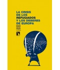 CRISIS DE LOS REFUGIADOS Y LOS DEBERES DE EUROPA,LA