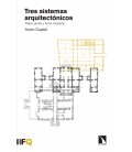TRES SISTEMAS ARQUITECTONICOS