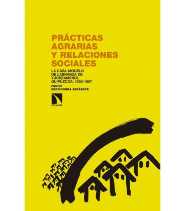 PRACTICAS AGRARIAS Y RELACIONES SOCIALES