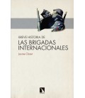 BREVE HISTORIA DE LAS BRIGADAS INTERNACIONALES