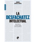 DESFACHATEZ INTELECTUAL,LA 7ªED AMPLIADA