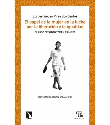 PAPEL DE LA MUJER EN LA LUCHA POR LA LIBERACION Y LA IGUALD
