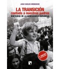 TRANSICION CONTADA A NUESTROS PADRES,LA NE