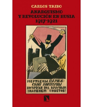 ANARQUISMO Y REVOLUCION EN RUSIA (1917-1921) 2ªED