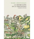 DESTRUCCION DE LA CRISTIANDAD,LA