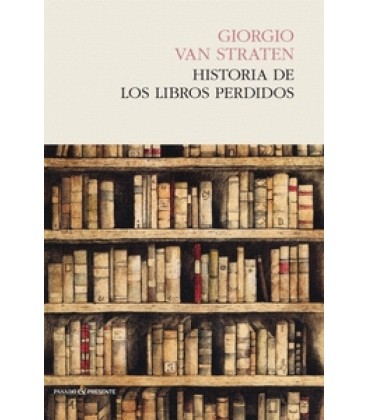 HISTORIA DE LOS LIBROS PERDIDOS