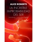 INCREIBLE IMPROBABILIDAD DEL SER,LA