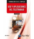 USO Y APLICACIONES DEL TELETRABAJO