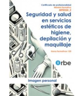 SEGURIDAD Y SALUD EN SERVICIOS ESTETICOS DE HIGIENE