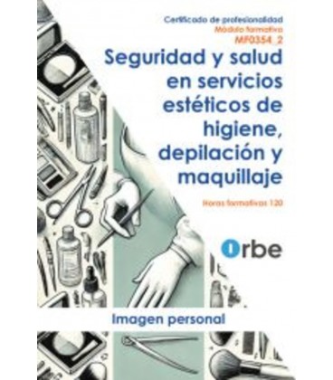 SEGURIDAD Y SALUD EN SERVICIOS ESTETICOS DE HIGIENE
