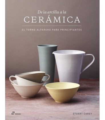 DE LA ARCILLA A LA CERAMICA