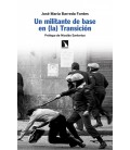 UN MILITANTE DE BASE EN (LA) TRANSICION