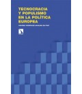 TECNOCRACIA Y POPULISMO EN LA POLITICA EUROPEA