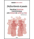 (RE)ESCRIBIENDO EL PASADO